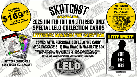 2025 SKATCARDS LITTERBOX MONARCH LELO “ME Card” Collection