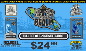 2024 B&C SKATCARDS POOP T-CARDS