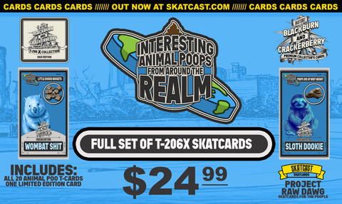 2024 B&C SKATCARDS POOP T-CARDS