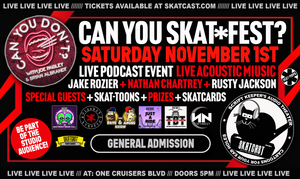 CAN YOU SKAT FEST EVENT TICKET