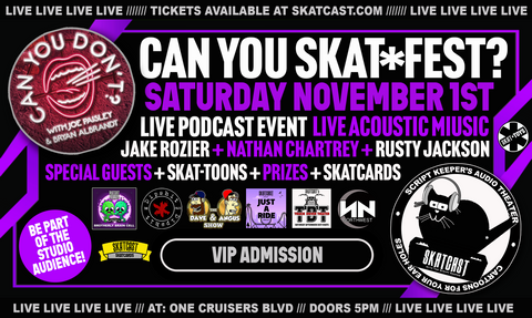 CAN YOU SKAT FEST VIP Ticket Package