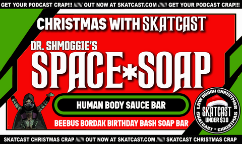 Dr. Shmoggie’s SPACE SOAP