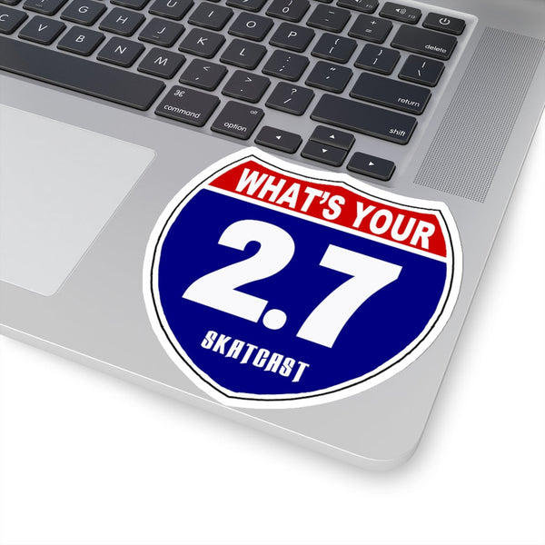 JAR Whats Your Two Point Seven Stickers