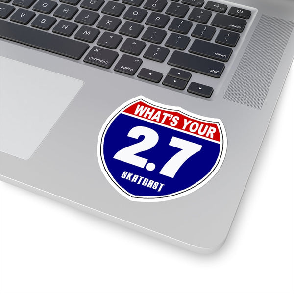 JAR Whats Your Two Point Seven Stickers