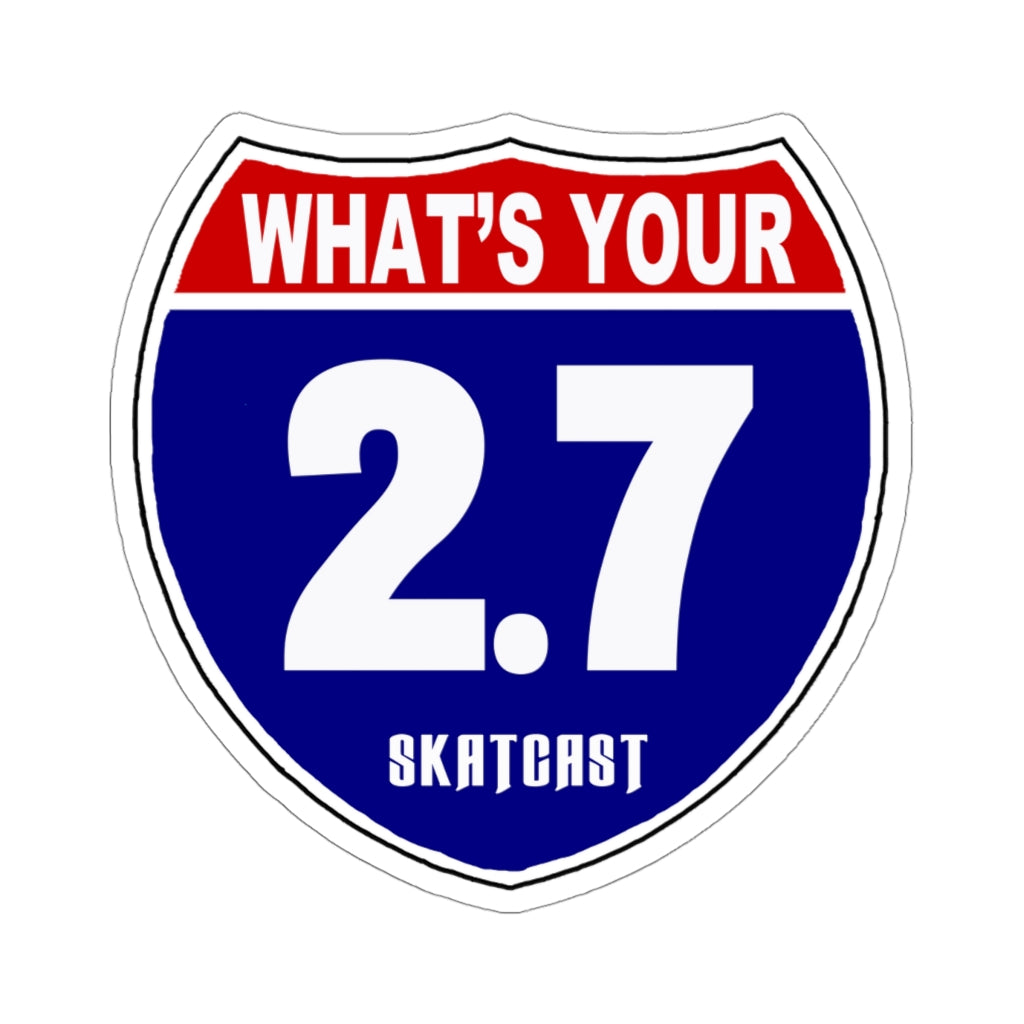 JAR Whats Your Two Point Seven Stickers